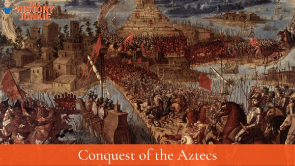 Conquest of the Aztecs