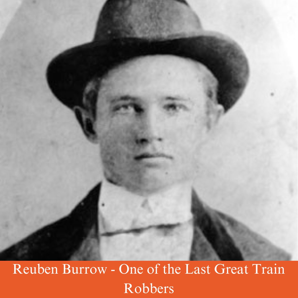 reuben houston burrow train robbers