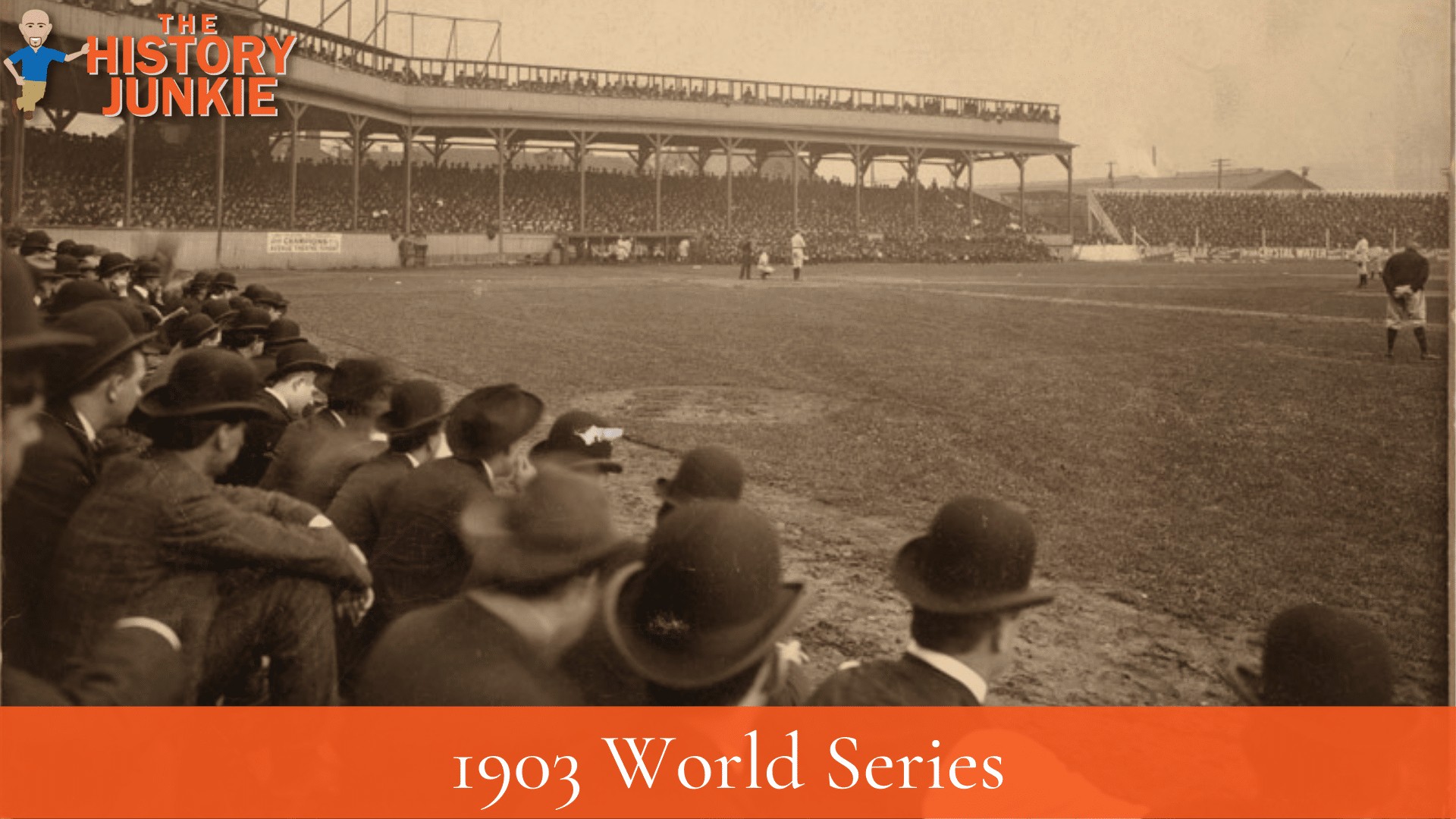 7 Interesting Facts about the 1903 World Series - The History Junkie