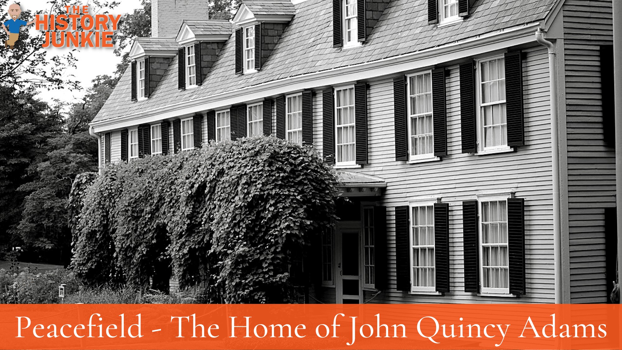 John Quincy Adams Home