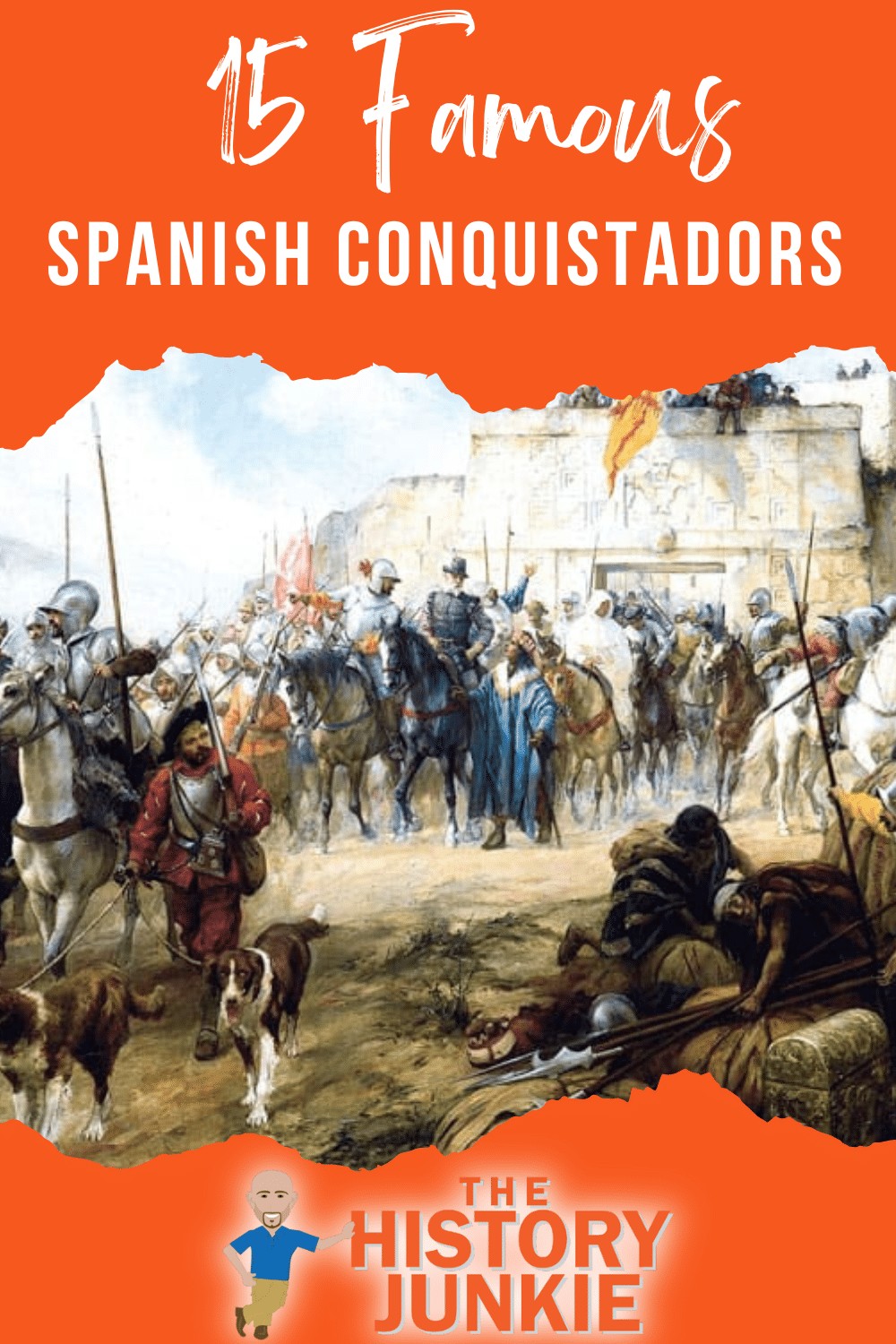 Famous Spanish Conquistadors