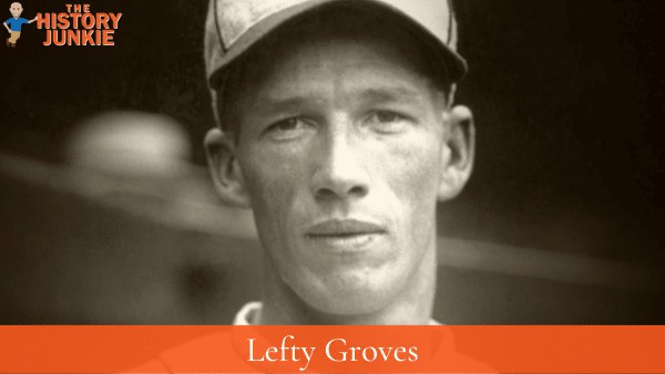 Lefty Groves