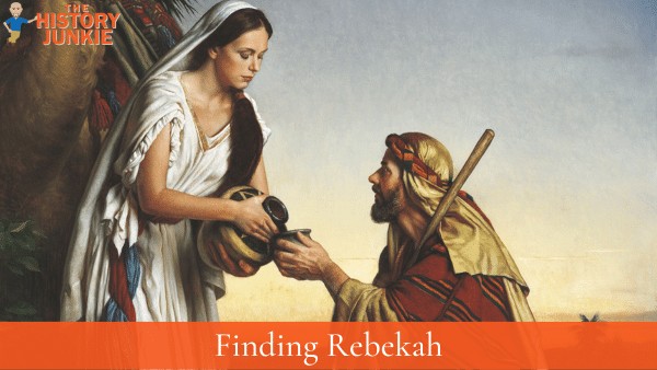 Finding Rebekah