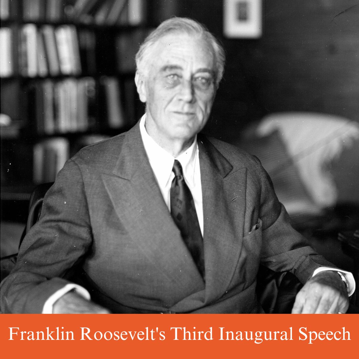 franklin roosevelt third inaugural speech