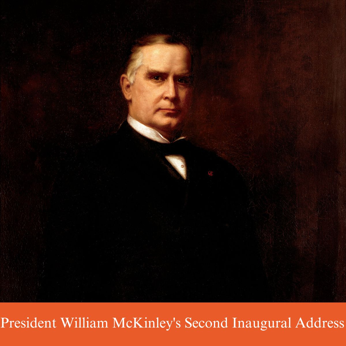 president william mckinley second inaugural address